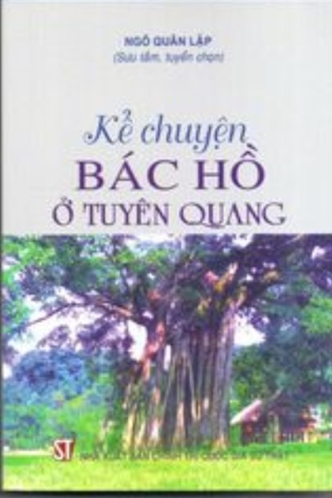 Sách Kể chuyện Bác Hồ ở Tuyên Quang